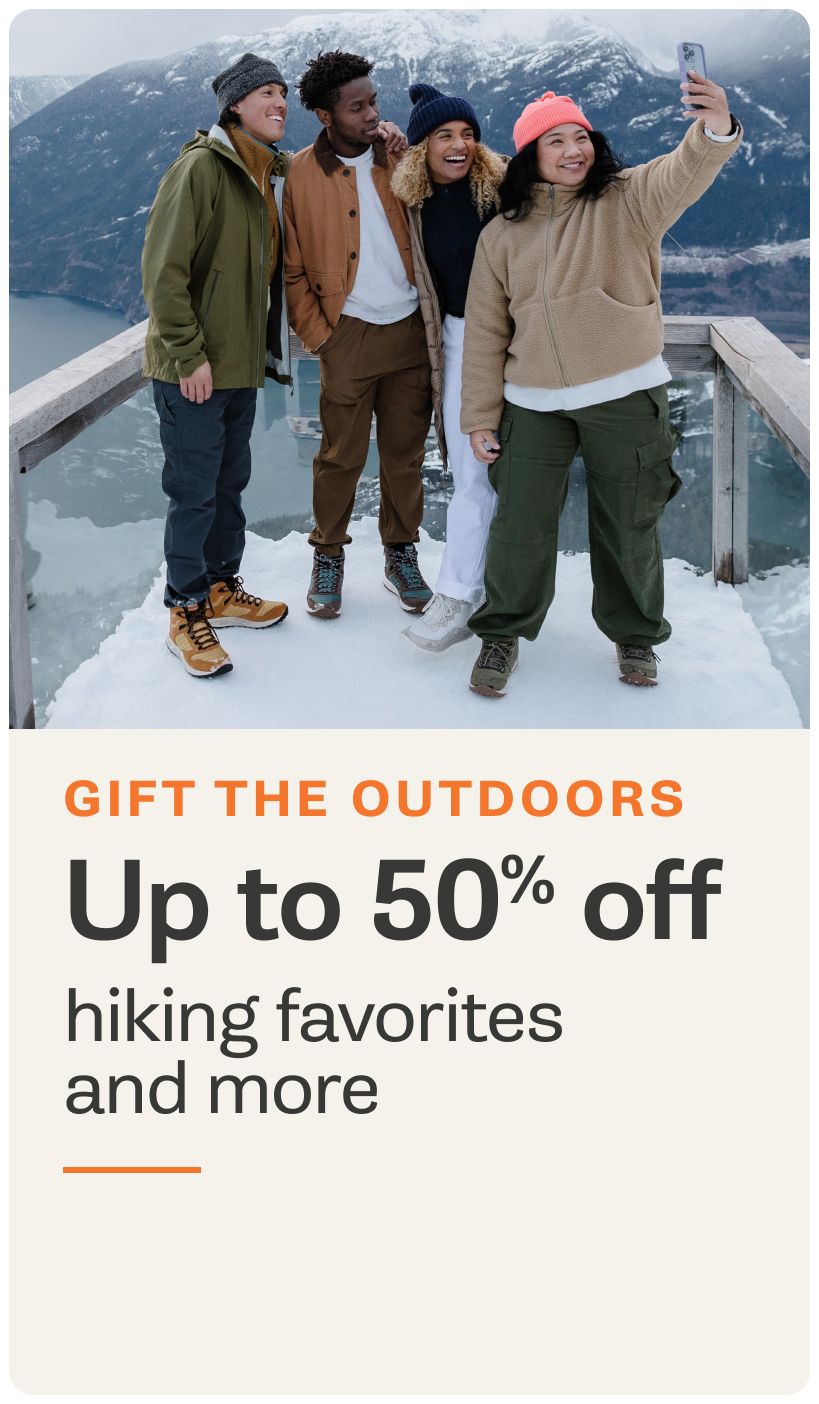 Up to 50% off hiking favorites and more.