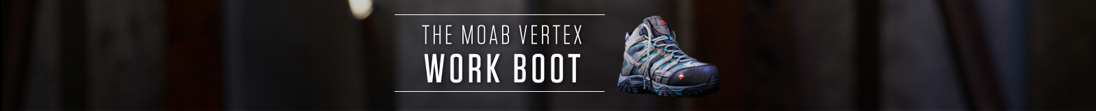 The Moab Vertex Work Boot