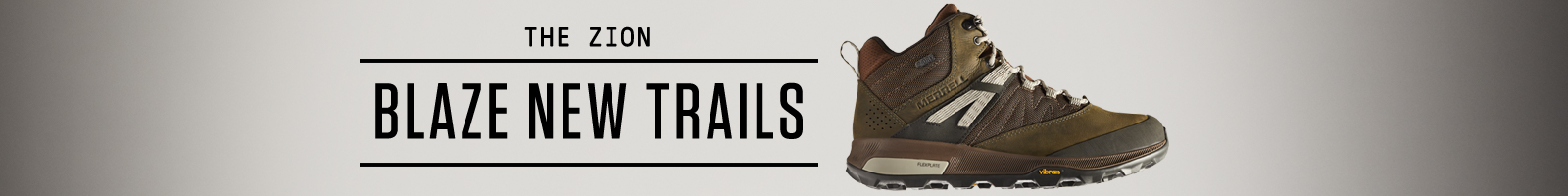 The Zion. Blaze New Trails.